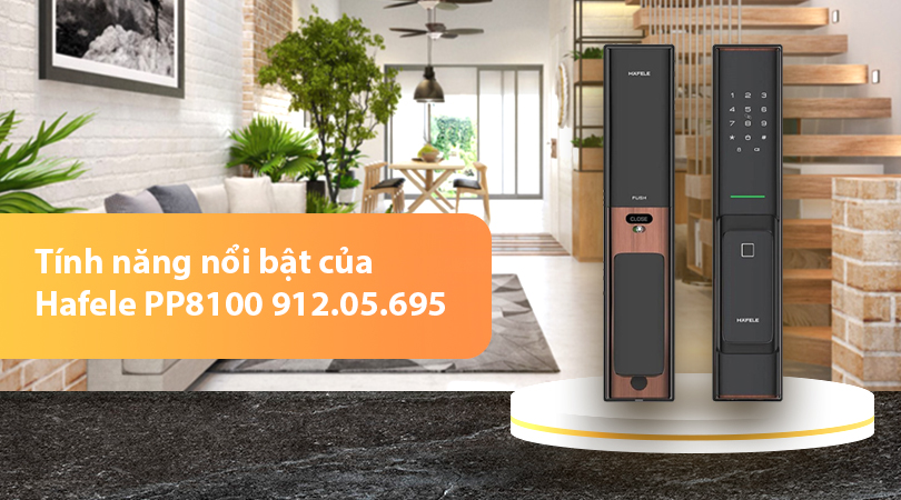 Tính năng nổi bật của Hafele PP8100 912.05.695